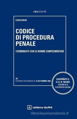 Codice di procedura penale coordinato con le norme complementari