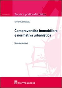 Compravendita immobiliare e normativa urbanistica
