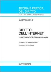 Diritto dell'Internet. Il sistema di tutele della persona