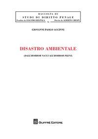 Disastro ambientale. Dall'horror vacui all'horror pleni