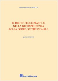 Il diritto ecclesiastico nella giurisprudenza della Corte costituzionale