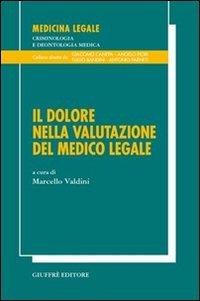 Il dolore nella valutazione del medico legale