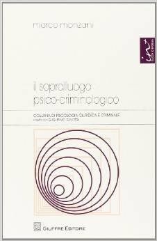 Il sopralluogo psico-criminologico