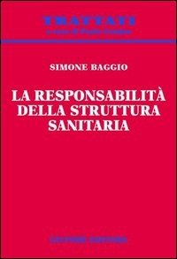 La responsabilità della struttura sanitaria