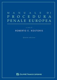 Manuale di procedura penale europea