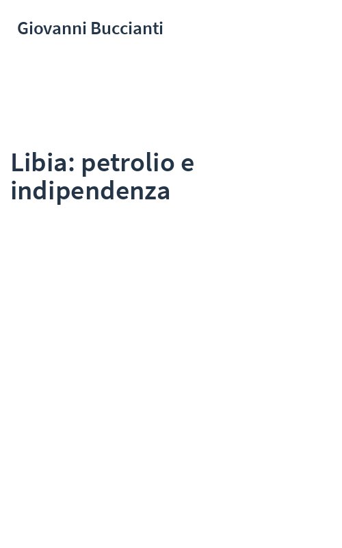 Libia: petrolio e indipendenza