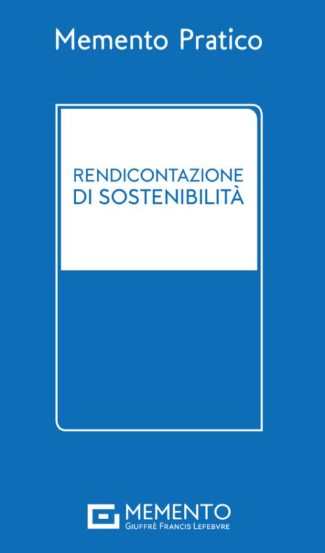 Memento pratico. Rendicontazione di sostenibilità