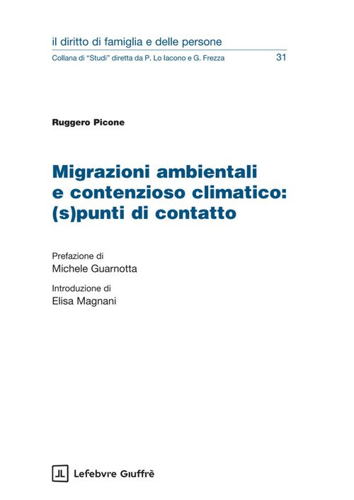 Migrazioni ambientali e contenzioso climatico: (s)punti di contatto