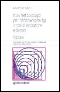 Nuovi test psicologici per l'affidamento dei figli in caso di separazione - l'Access
