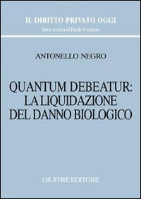 Quantum debeatur: la liquidazione del danno biologico