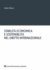 Stabilità economica e sostenibilità nel diritto internazionale
