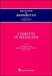 Trattato di biodiritto. I diritti in medicina