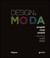 Design & moda. Progetti, corpi, simboli
