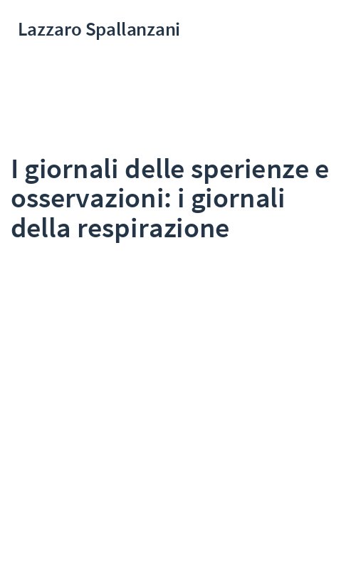 I giornali delle sperienze e osservazioni: i giornali della respirazione