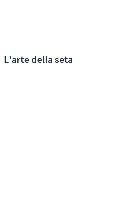 L'arte della seta