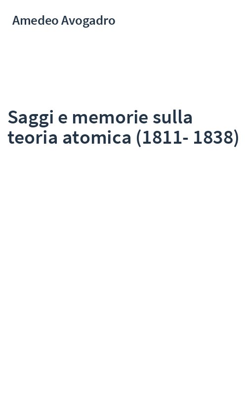 Saggi e memorie sulla teoria atomica (1811-1838)