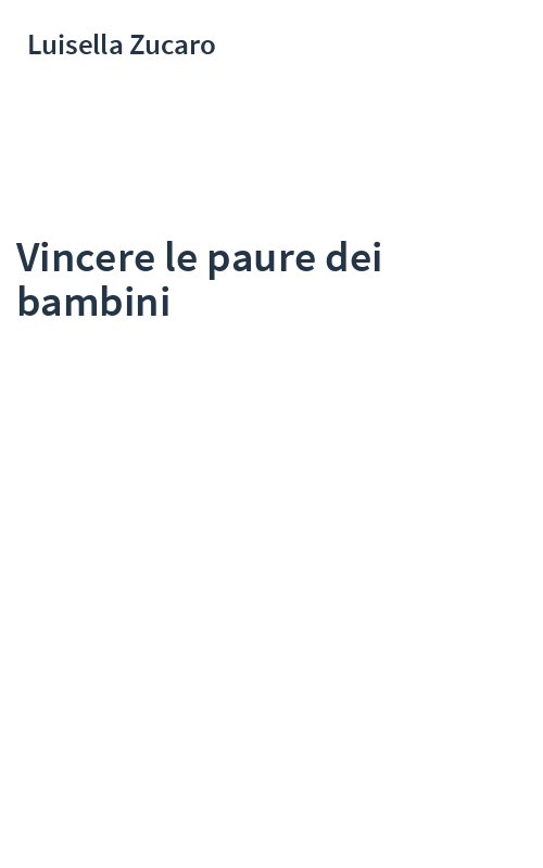Vincere le paure dei bambini