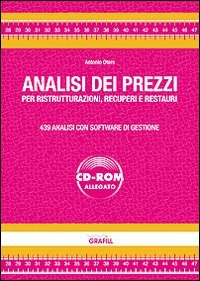 Analisi dei prezzi per ristrutturazioni, recuperi e restauri