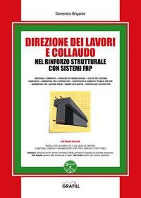 Direzione dei lavori e collaudo nel rinforzo strutturale con sistemi FRP