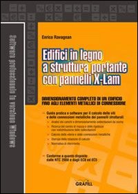 Edifici in legno a struttura portante con pannelli X-Lam