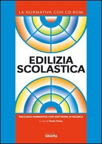 Edilizia scolastica. Con CD-ROM
