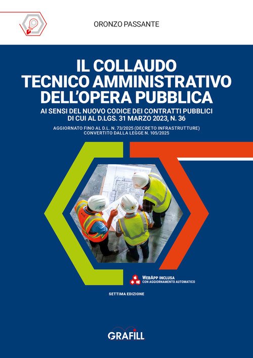 Il collaudo tecnico amministrativo dell'opera pubblica