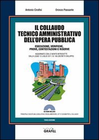 Il collaudo tecnico amministrativo dell'opera pubblica