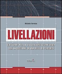 Livellazioni. Software per la topografia altimetrica