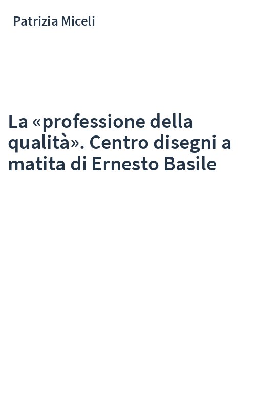 La «professione della qualità». Centro disegni a matita di Ernesto Basile