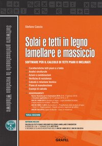 Solai e tetti in legno lamellare e massiccio. Software per il calcolo di tetti piani o inclinati
