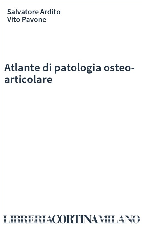 Atlante di patologia osteo-articolare
