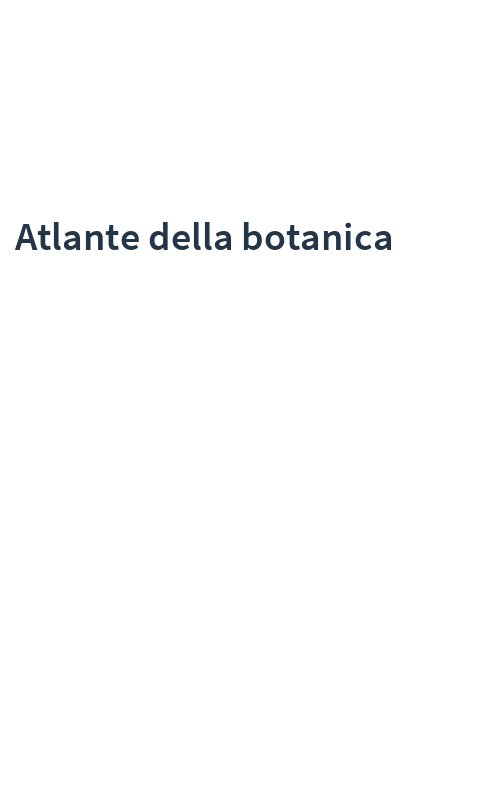 Atlante della botanica