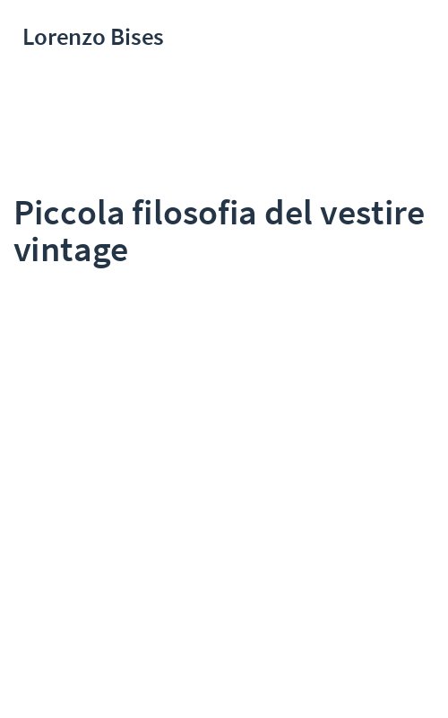 Piccola filosofia del vestire vintage