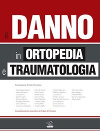 Il danno in ortopedia e traumatologia