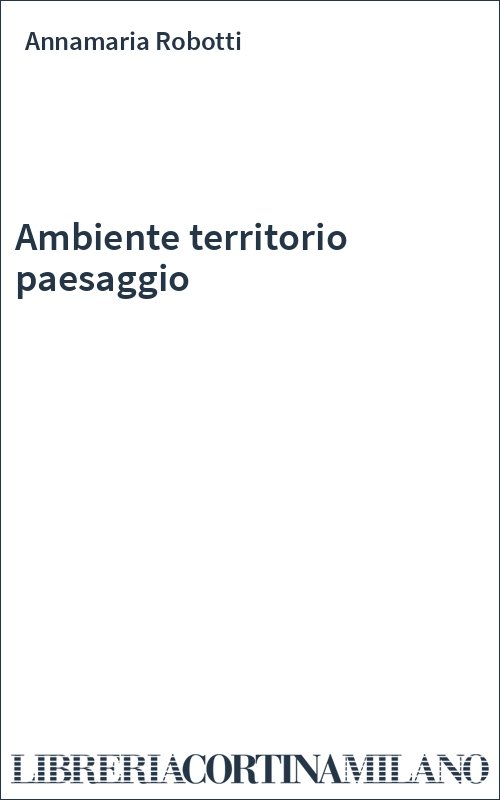 Ambiente territorio paesaggio