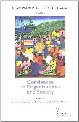 Convivence in organizations and society