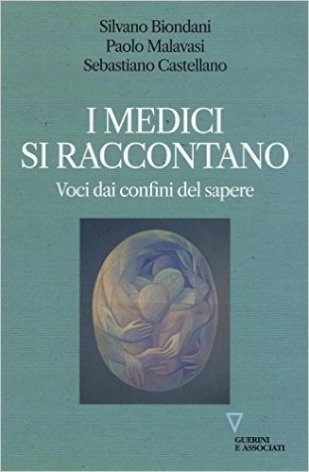 I medici si raccontano. Voci dai confini del sapere