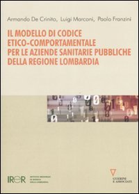 Il modello di codice etico-comportamentale per le aziende sanitarie pubbliche della regione Lombardia