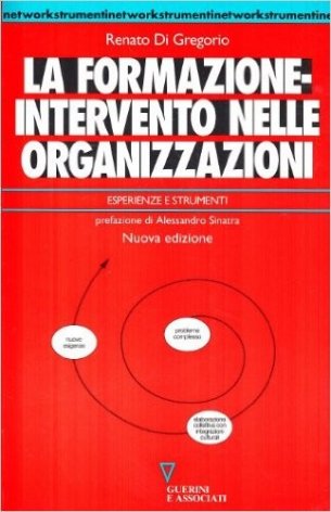 La formazione-intervento nelle organizzazioni. Esperienze e strumenti