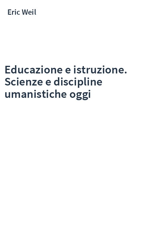 Educazione e istruzione. Scienze e discipline umanistiche oggi