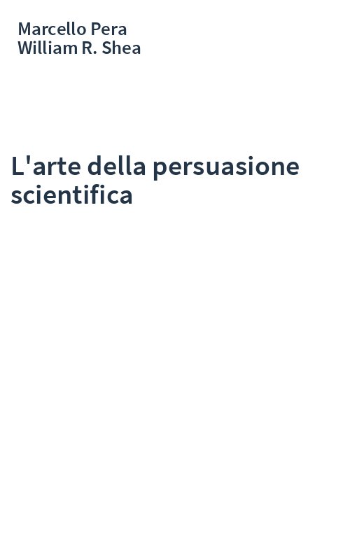 L'arte della persuasione scientifica
