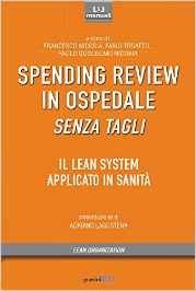 Spending Review in  Ospedale senza tagli