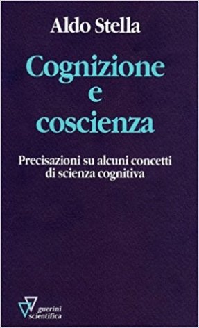 Cognizione e coscienza. Precisazioni su alcuni concetti di scienza cognitiva