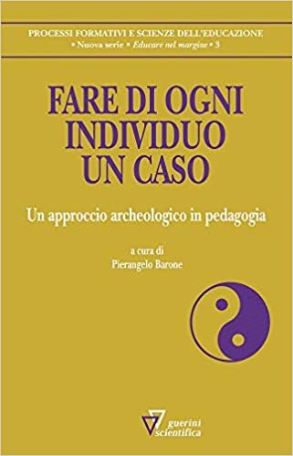 Fare di ogni individuo un caso