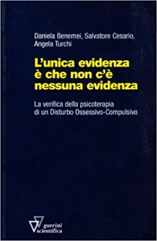 L'unica evidenza è che non c'è nessuna evidenza. La verifica della psicoterapia di un DOC