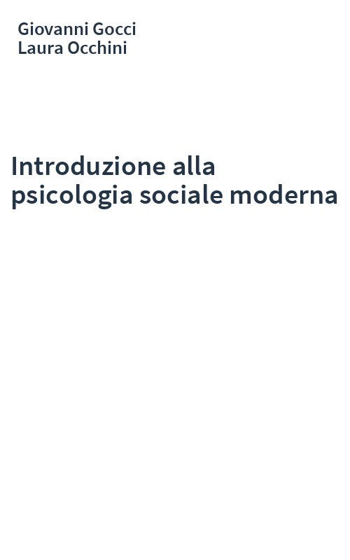 Introduzione alla psicologia sociale moderna