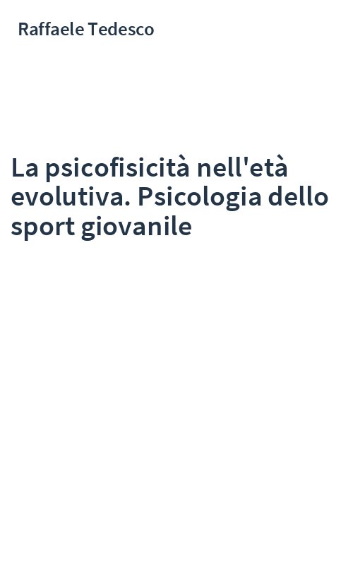 La psicofisicità nell'età evolutiva. Psicologia dello sport giovanile