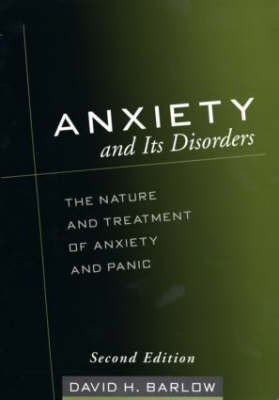 Anxiety and Its Disorders