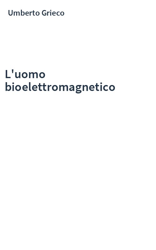 L'uomo bioelettromagnetico