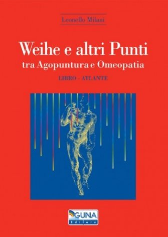 Weihe e altri punti tra agopuntura e omeopatia